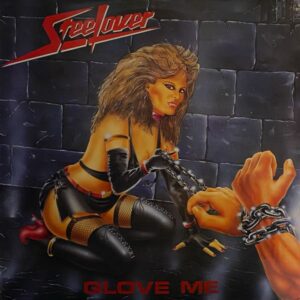 Steelover – Glove Me