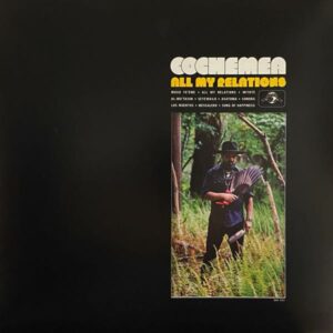Cochemea – All My Relations