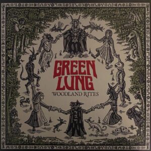 Green Lung – Woodland Rites