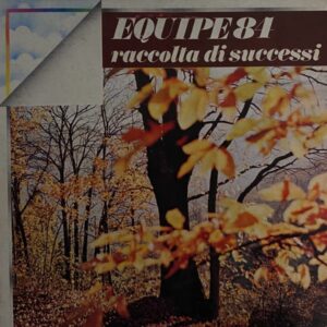 Equipe 84 – Raccolta Di Successi