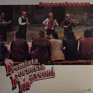 Premiata Forneria Marconi – Suonare Suonare