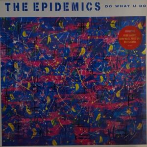 The Epidemics – Do What U Do