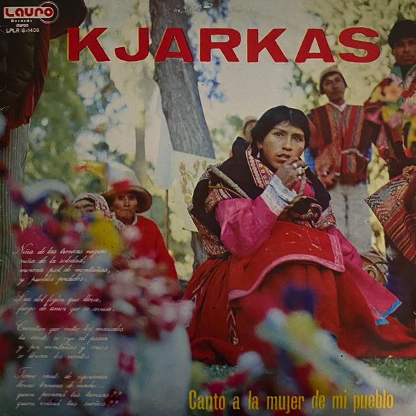 Kjarkas – Canto A La Mujer De Mi Pueblo