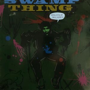 Malcolm McLaren – Swamp Thing