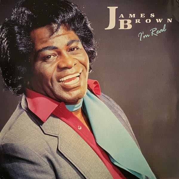 James Brown – I'm Real
