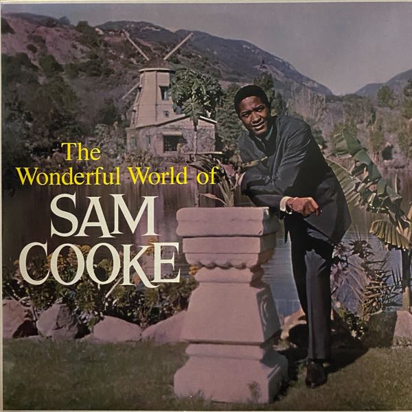 Sam Cooke – The Wonderful World Of Sam Cooke