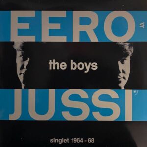 Eero Ja Jussi & The Boys – Singlet 1964-68