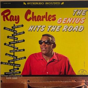 Ray Charles – The Genius Hits The Road
