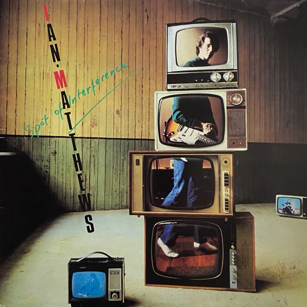 Ian Matthews – Spot Of Interference