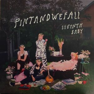 Pintandwefall – Seventh Baby