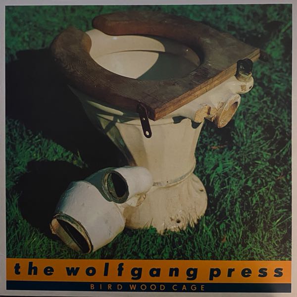 The Wolfgang Press – Bird Wood Cage