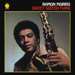 Ramon Morris – Sweet Sister Funk
