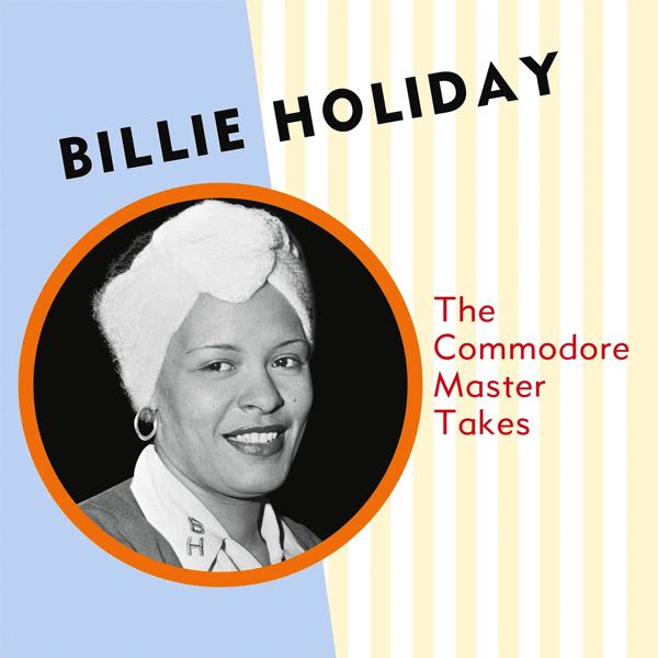 Billie Holiday – The Commodore Master Takes