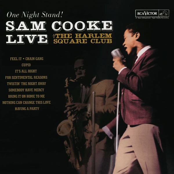 Sam Cooke – Sam Cooke Live At The Harlem Square Club (One Night Stand!)