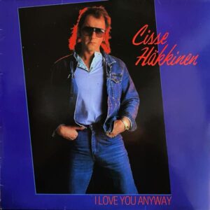 Cisse Häkkinen – I Love You Anyway