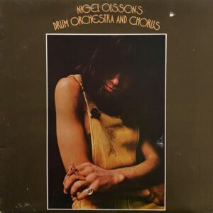 Nigel Olsson – Nigel Olsson's Drum Orchestra And Chorus