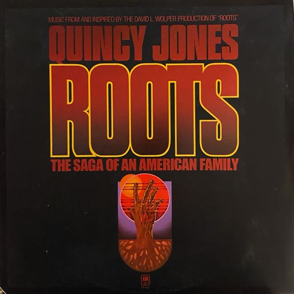 Quincy Jones – Roots (The Saga Of An American Family)