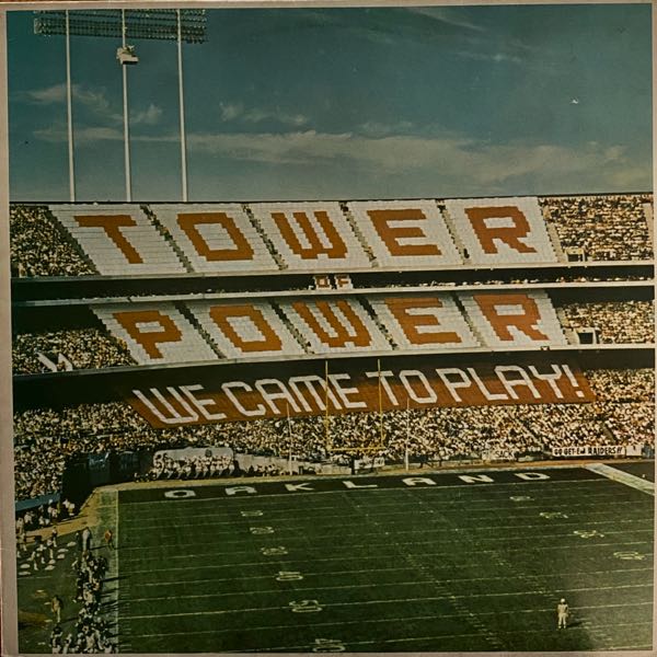 Tower Of Power – We Came To Play