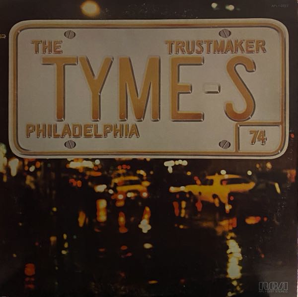 The Tymes – Trustmaker