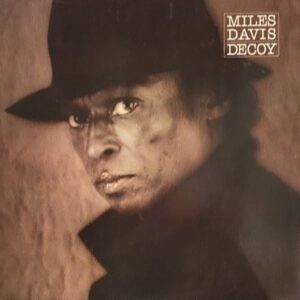 Miles Davis – Decoy