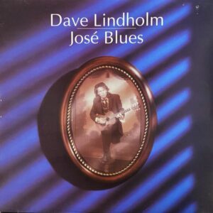 Dave Lindholm – José Blues