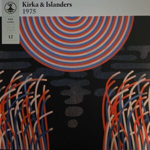 Kirka & The Islanders – Pop Liisa 12
