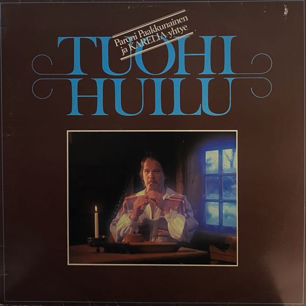 Paroni Paakkunainen Ja Karelia-Yhtye – Tuohihuilu