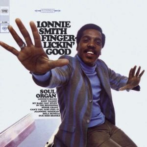 Lonnie Smith – Finger-Lickin' Good Soul Organ