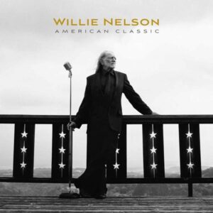 Willie Nelson – American Classic