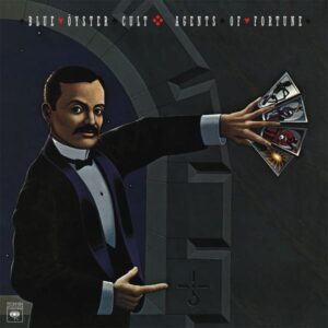 Blue Öyster Cult – Agents Of Fortune