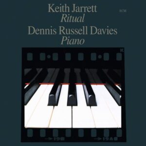 Keith Jarrett - Dennis Russell Davies – Ritual