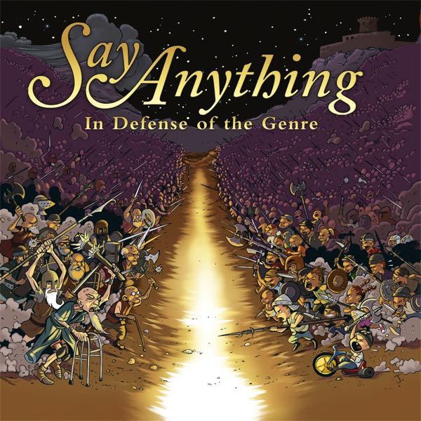 Say Anything – In Defense Of The Genre