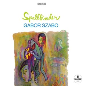 Ilmestyy 13.3.2026 / Gabor Szabo – Spellbinder