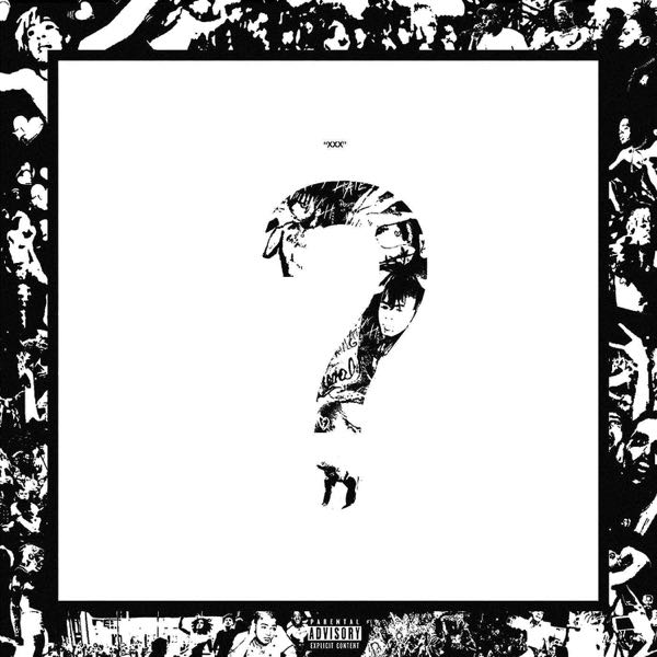"XXX" (Xxxtentacion) – ?