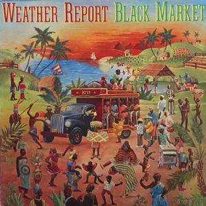 Weather Report – Black Market