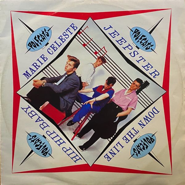 Polecats – Marie Celeste / Jeepster / Down The Line / Hip Hip Baby EP