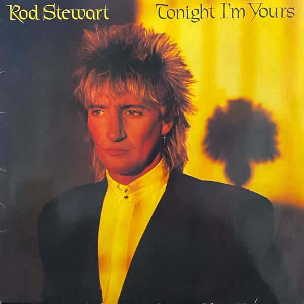 Rod Stewart – Tonight I'm Yours