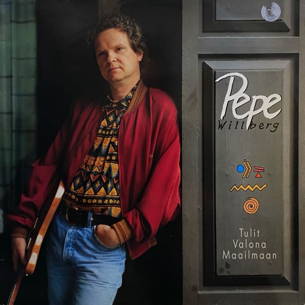 Pepe Willberg – Tulit Valona Maailmaan