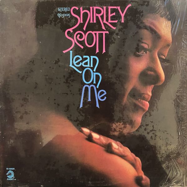 Shirley Scott – Lean On Me