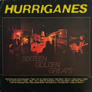 Hurriganes – Sixteen Golden Greats