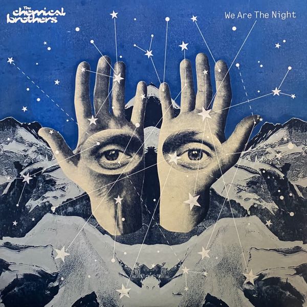 The Chemical Brothers – We Are The Night