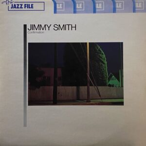 Jimmy Smith – Confirmation