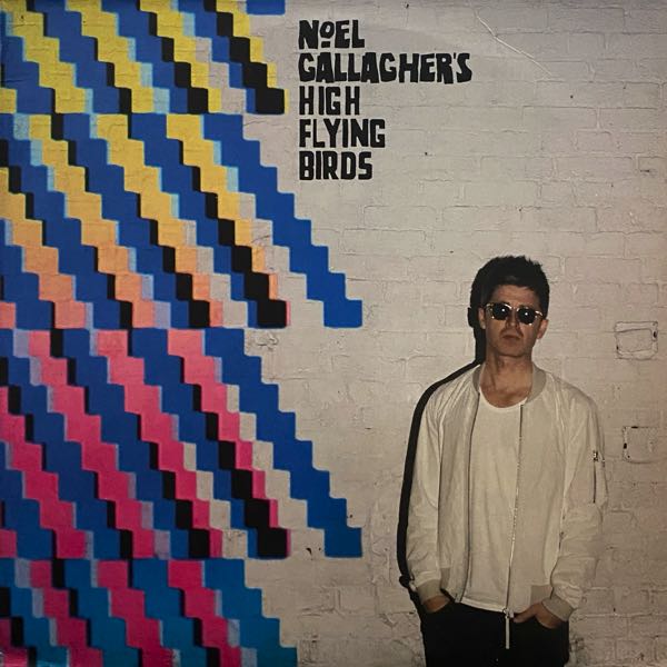 Noel Gallagher's High Flying Birds – Where The City Meets The Sky : Chasing Yesterday : The Remixes