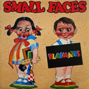 Small Faces – Playmates
