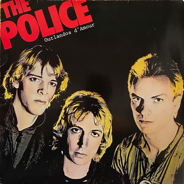 The Police – Outlandos D'Amour