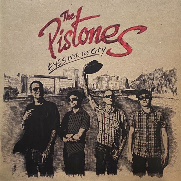The Pistones – Eyes Over The City