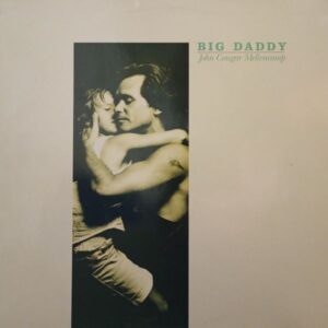 John Cougar Mellencamp – Big Daddy