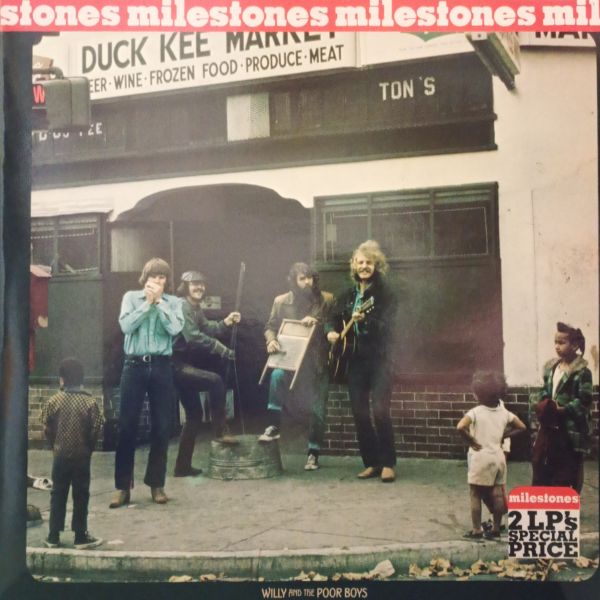 Creedence Clearwater Revival – Cosmo's Factory / Willy And The Poor Boys