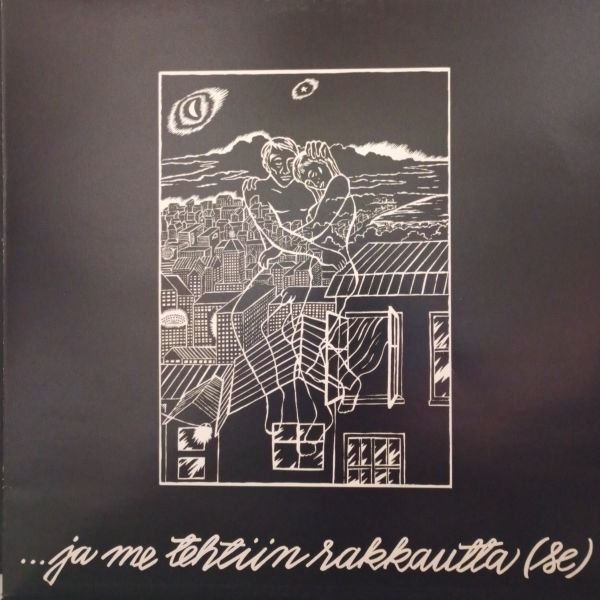 Se – ...Ja Me Tehtiin Rakkautta