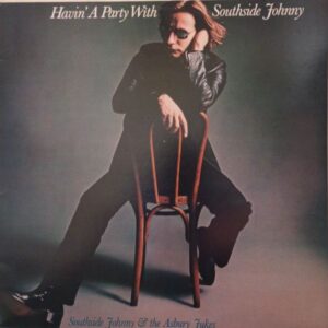 Southside Johnny & The Asbury Jukes – Havin' A Party With Southside Johnny